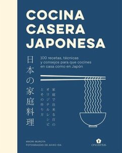 Cocina Casera Japonesa: 100 Recetas, Técnicas Y Consejos Para Que Cocines En Casa Co - Murota, Maori