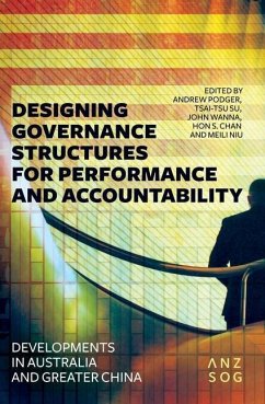 Designing Governance Structures for Performance and Accountability: Developments in Australia and Greater China