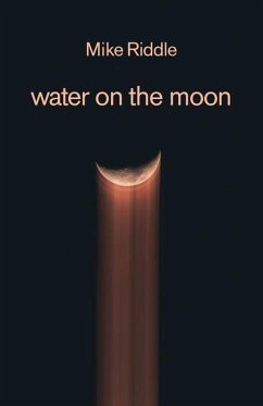 water on the moon - Riddle, Mike