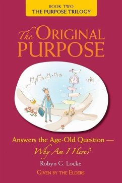 The Original Purpose - Locke, Robyn G.