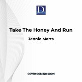Take the Honey and Run