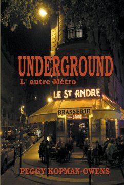 Underground L' autre Métro - Kopman-Owens, Peggy