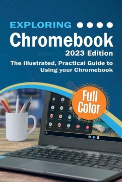 Exploring Chromebook - 2023 Edition - Wilson, Kevin
