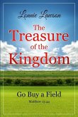 The Treasure of the Kingdom: Go Buy a Field