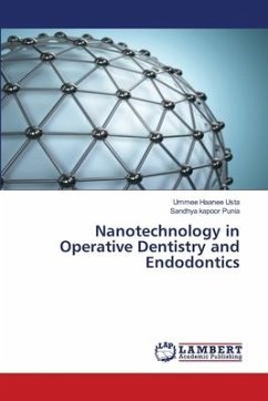 Nanotechnology in Operative Dentistry and Endodontics - Usta, Ummee Haanee;Kapoor Punia, Sandhya