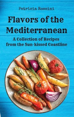 Flavors of the Mediterranean - Patricia Rossini