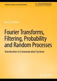 Fourier Transforms, Filtering, Probability and Random Processes (eBook, PDF)
