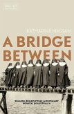 A Bridge Between: Spanish Benedictine Missionary Women in Australia