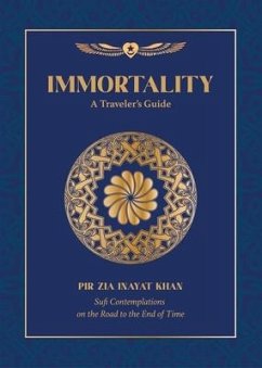 Immortality - Inayat Khan, Pir Zia