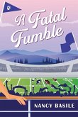 A Fatal Fumble: A Cozy Mystery in a Small Town in the Country