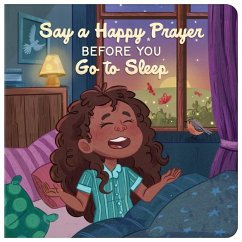 Say a Happy Prayer Before You Go to Sleep - Mcintosh, Kelly