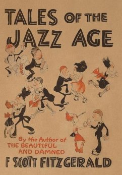 Tales of the Jazz Age - Fitzgerald, F Scott