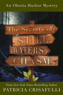 The Secrets of Still Waters Chasm - Crisafulli, Patricia