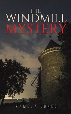 The Windmill Mystery - Jones, Pamela