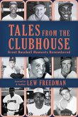 Tales from the Clubhouse