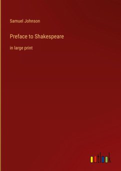 Preface to Shakespeare - Johnson, Samuel