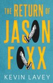 The Return of Jason Foxx