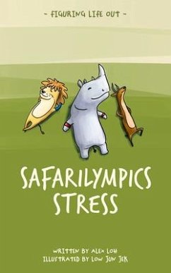 Safarilympics Stress - Loh, Alex