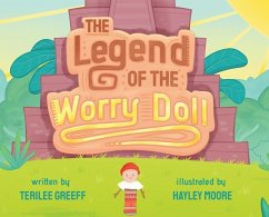 The Legend of the Worry Doll - Greeff, Terilee