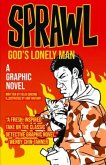 Sprawl: God's Lonely Man