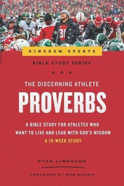 The Discerning Athlete: Proverbs - Limbaugh, Ryan
