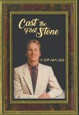 Cast the First Stone