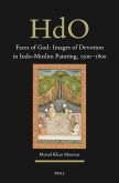Faces of God: Images of Devotion in Indo-Muslim Painting, 1500-1800