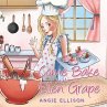 Come Bake with Ellen Grape - Bild 1