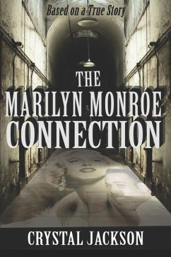 The Marilyn Monroe Connection - Jackson, Crystal