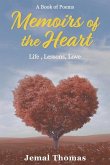 Memoirs of the Heart: Life, Lessons, and Love