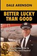 Better Lucky Than Good - Bild 1