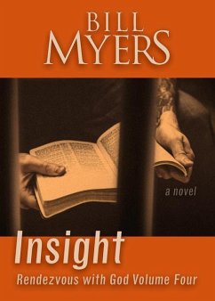 Insight: Rendezvous with God Volume Four - Myers, Bill