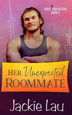 Her Unexpected Roommate - Lau, Jackie