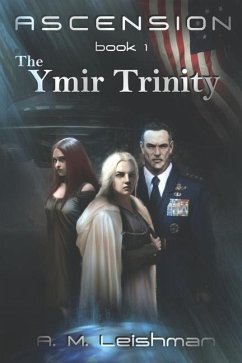 Ascension, The Ymir Trinity - Leishman, A M