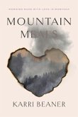 Mountain Meals: Memoirs