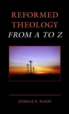 Reformed Theology from A to Z - McKim, Donald K.