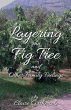 Layering The Fig Tree - Bild 1