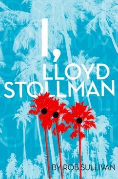 I, Lloyd Stollman - Sullivan, Rob