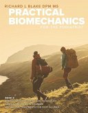 Practical Biomechanics for the Podiatrist: Book 2 Volume 2