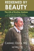 Redeemed by Beauty: The Life of Brother Andrew