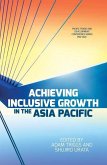 Achieving Inclusive Growth in the Asia Pacific