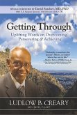 Getting Through: Uplifting Words on Overcoming, Persevering and Achieving