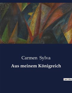 Aus meinem Königreich - Sylva, Carmen