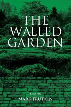 The Walled Garden - Frutkin, Mark