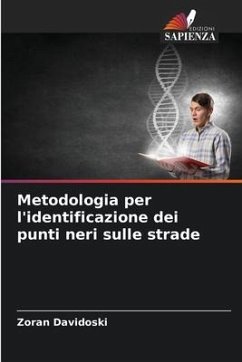 Metodologia per l'identificazione dei punti neri sulle strade - Davidoski, Zoran