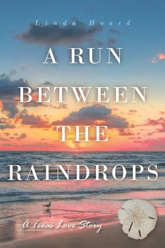 A Run Between the Rain Drops - Hoard, Linda