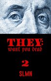 They Want You Dead 2