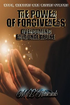 The Power of Forgiveness - Ruscscak, M. L.