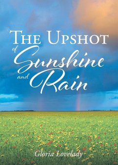 The Upshot of Sunshine and Rain - Lovelady, Gloria