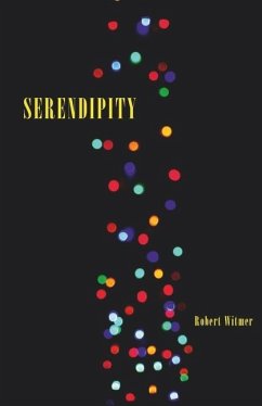 Serendipity - Witmer, Robert